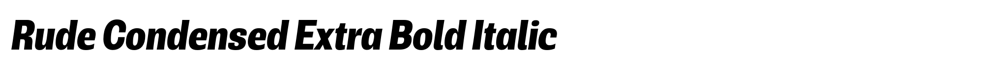Rude Condensed Extra Bold Italic image